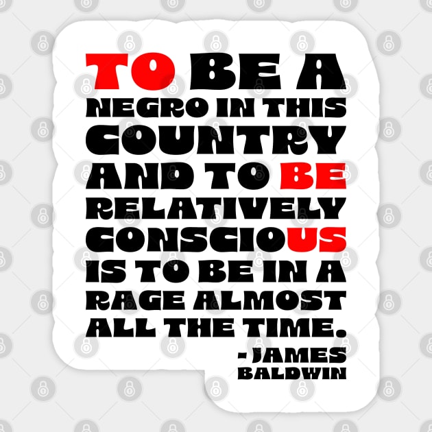James Baldwin Quote Sticker by UrbanLifeApparel